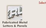 Fabricated Metal Letters & Panels